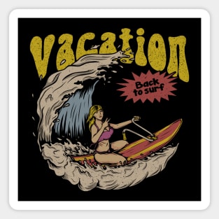 Back to surf vacation Magnet